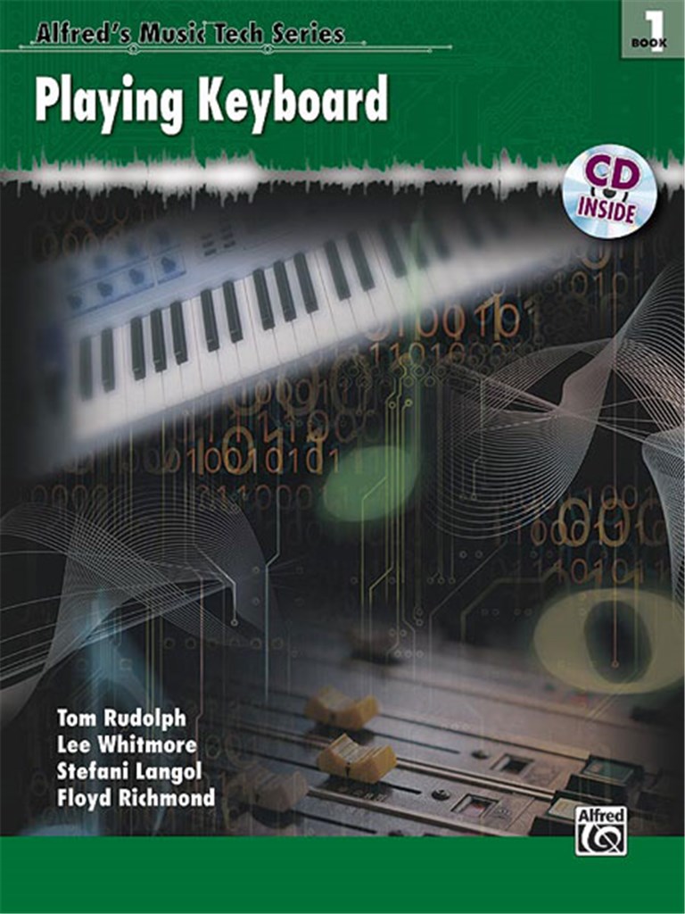 Alfred's Music Tech Series, Bk 1: Playing Keyboard